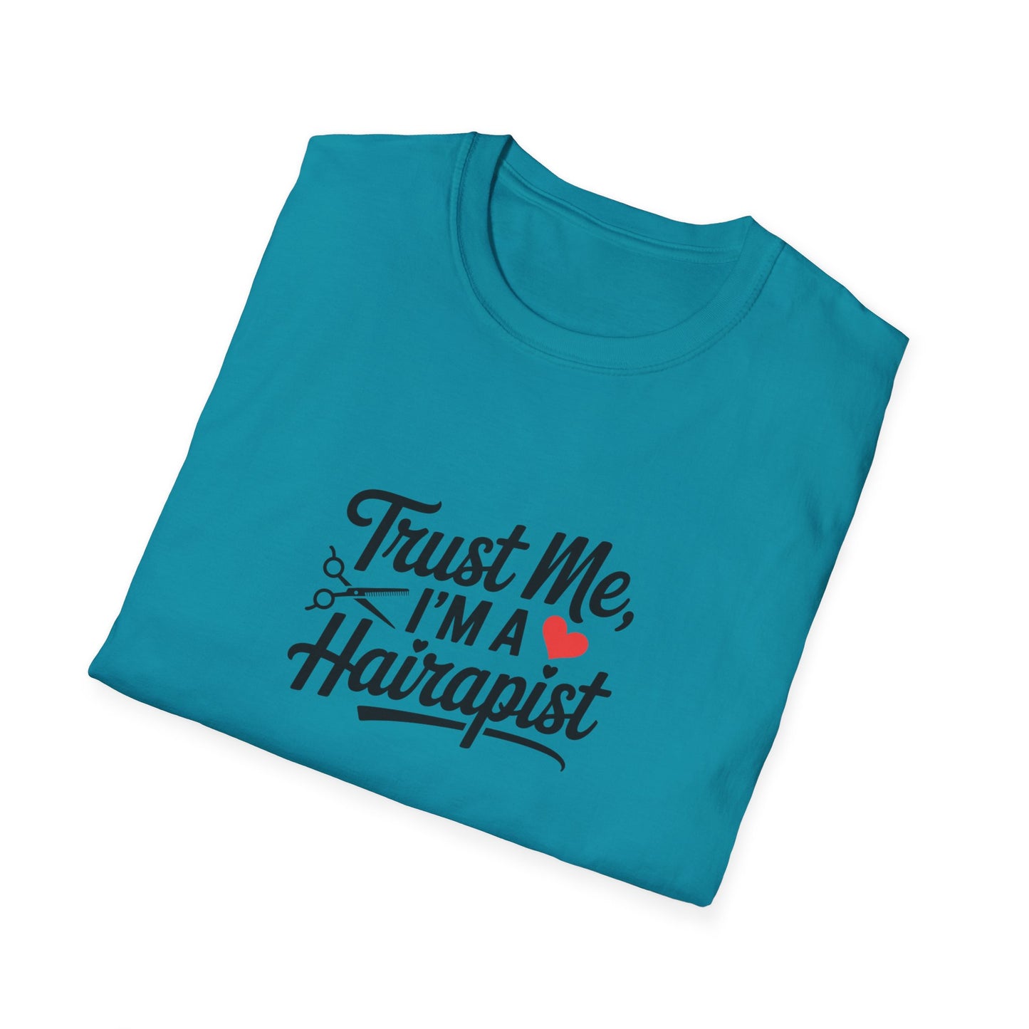 Funny Hair Stylist T-Shirt, Humor Gift for Hairdressers, Unisex Tee for Salon Professionals, Hairdresser Apparel, Birthday Gift for Stylists