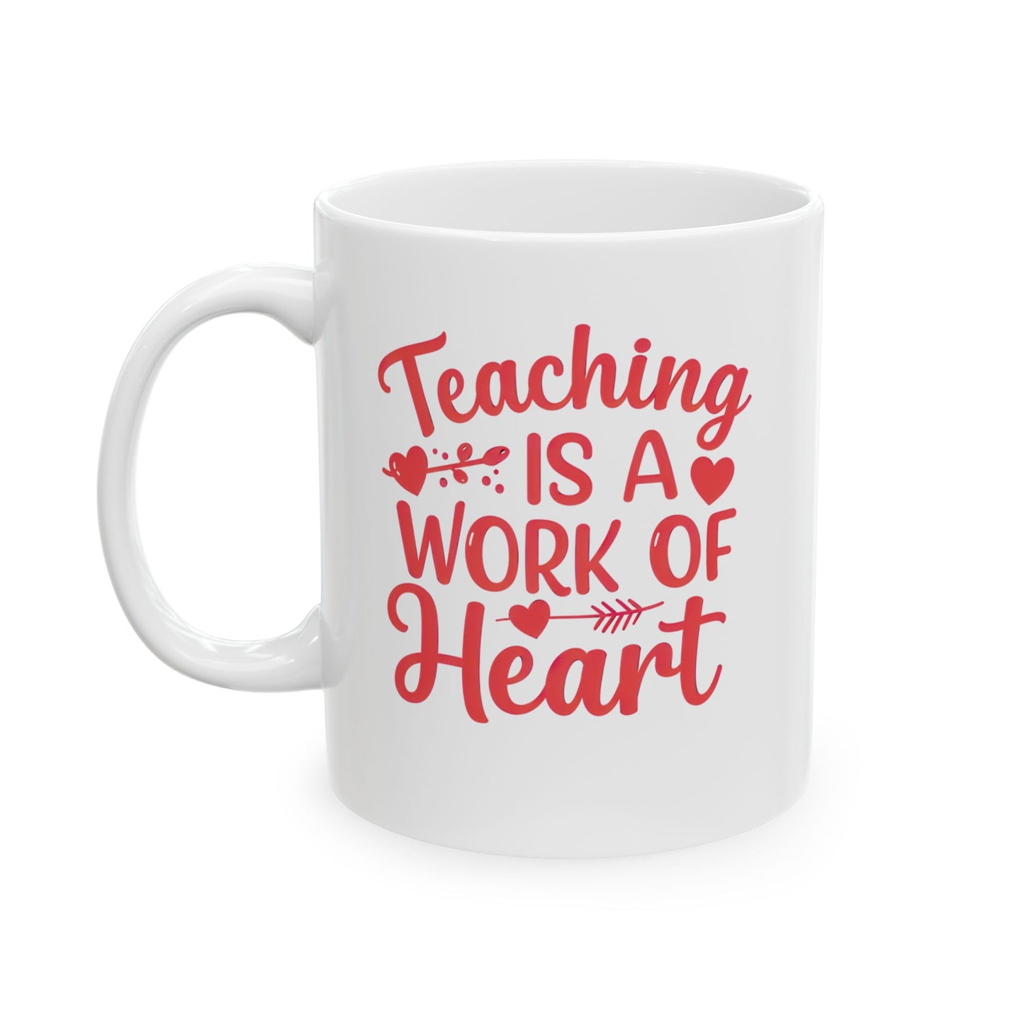 Heartfelt Ceramic Mug - Perfect Gift for Coffee Lovers, Home Office Decor, Teacher Appreciation, Birthday Celebration, Motivational Quote