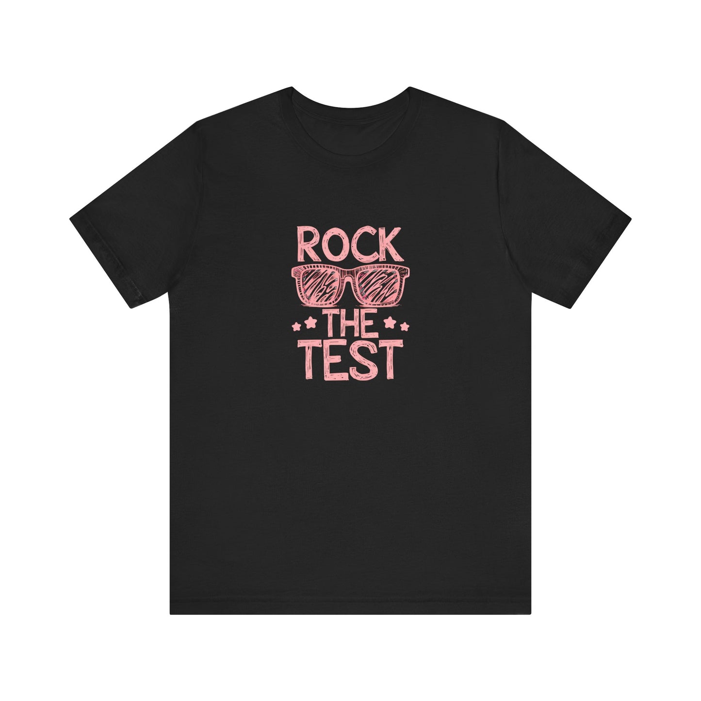 Rock The Test Tee For Teachers