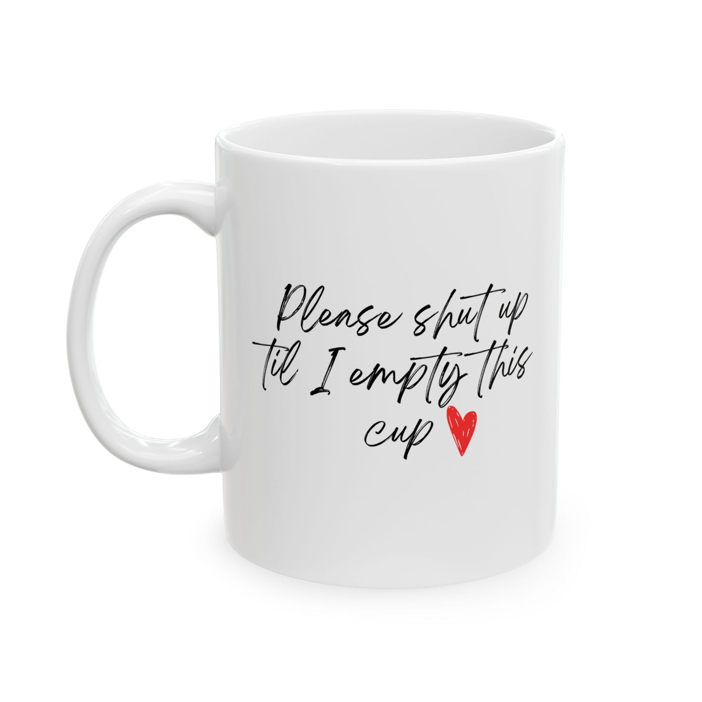 Ceramic Mug with Humorous Quote