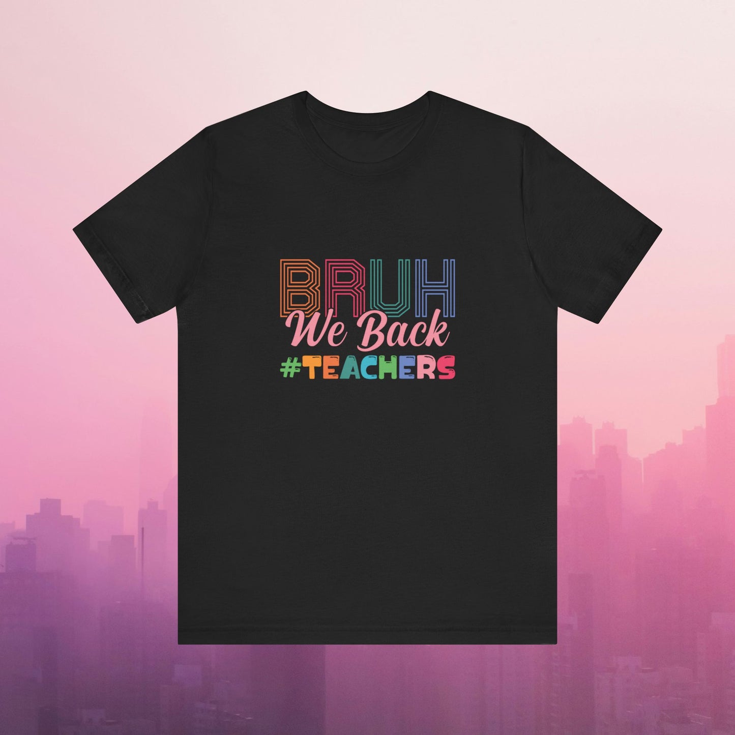 Unisex Jersey Short Sleeve Tee for Teachers