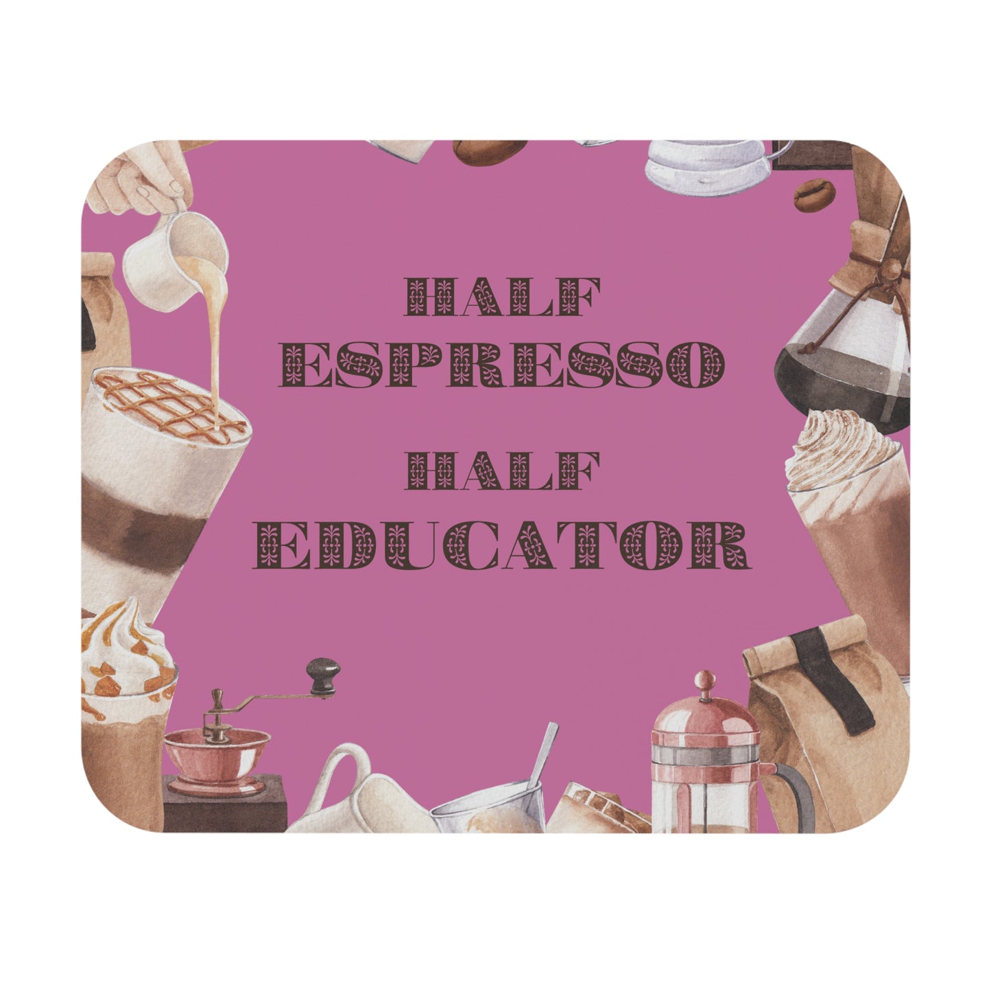 Coffee Lover's Mouse Pad - Perfect Gift for Educators, Cute Desk Decor, Office Essentials, Teacher Appreciation, Home Office Supplies