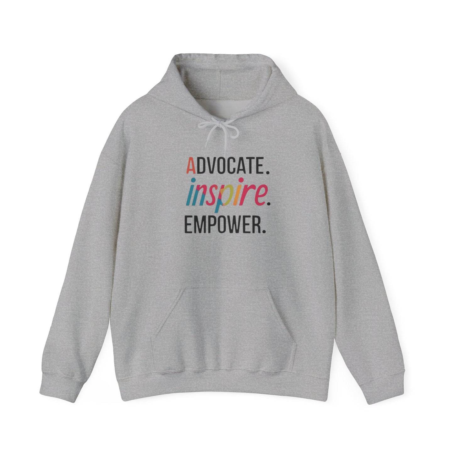 Empowerment Hoodie - Advocate Inspire Empower Sweatshirt, Motivational Gift, Unisex Apparel, Casual Wear, Comfortable Hoodie