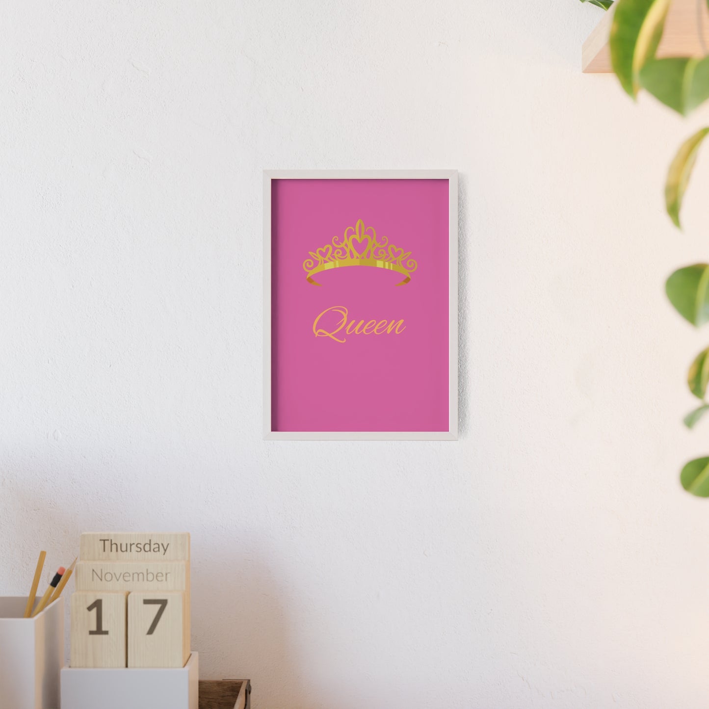 Queen Crown Poster with Wooden Frame, Home Decor, Gift for Her, Birthday, Wall Art, Inspirational Decor, empowerment