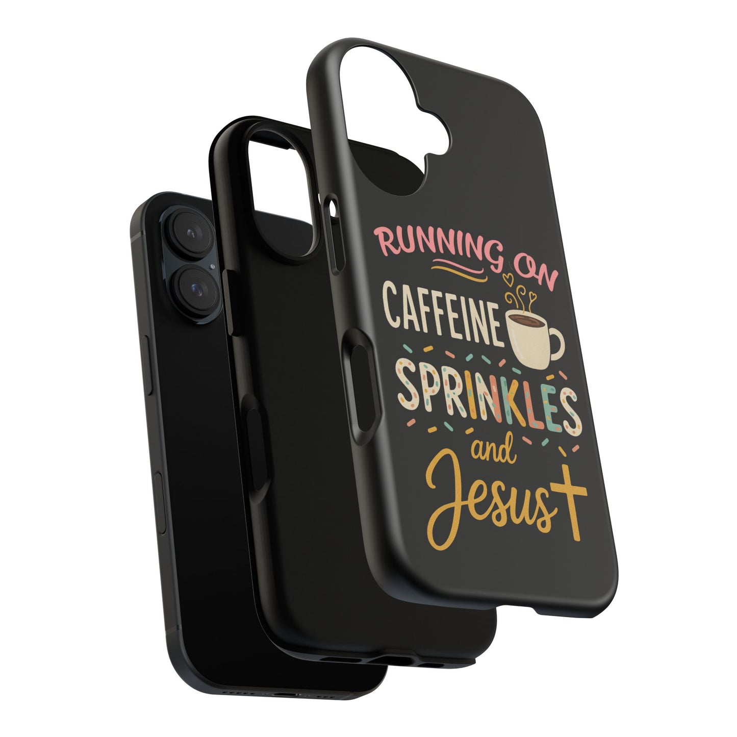 Running on Caffeine, Sprinkles, and Jesus Phone Case- Cute Coffee Lover Gift, Christian Style, Unique Phone Accessory