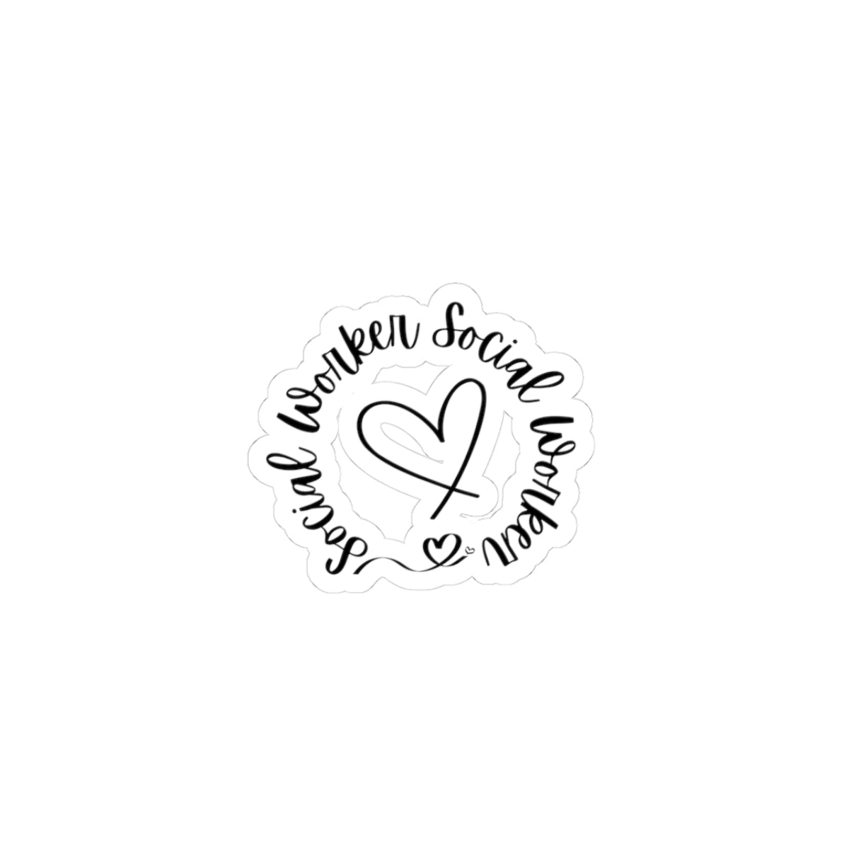 Social Worker Kiss-Cut Stickers - Inspirational Decor for Gifts, Journals, Laptops, Car Decals, Mental Health Awareness