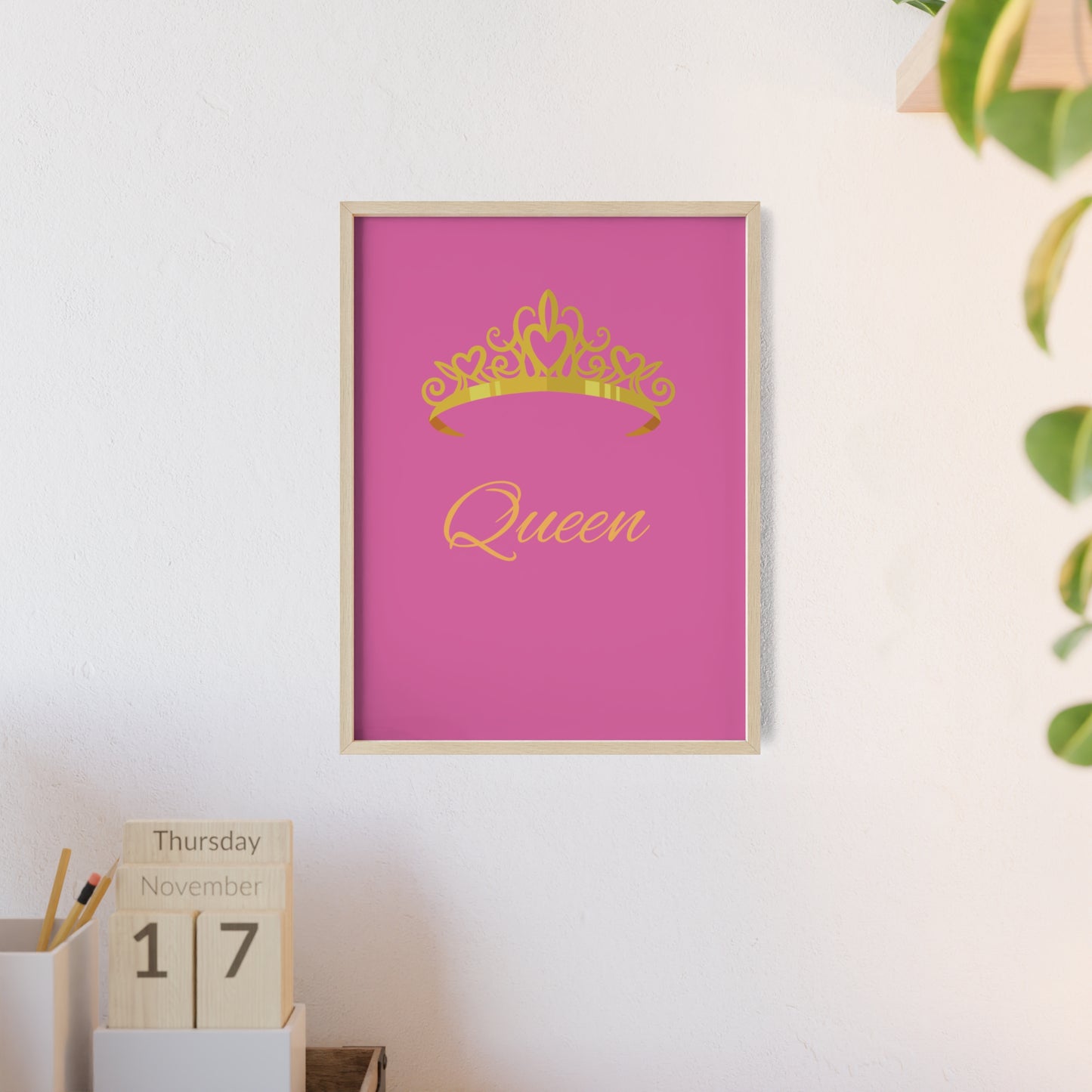 Queen Crown Poster with Wooden Frame, Home Decor, Gift for Her, Birthday, Wall Art, Inspirational Decor, empowerment