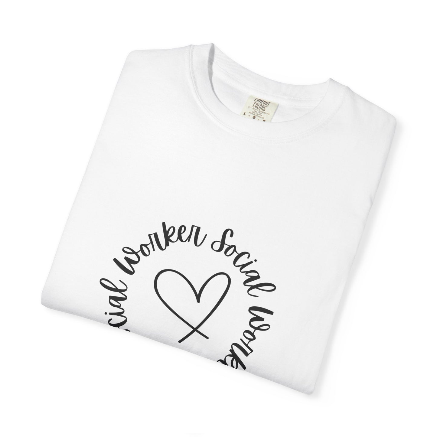 Social Worker Love T-Shirt, Gift for Social Workers, Unisex Tee, Casual Wear, Everyday Comfort, Heart Design T-Shirt