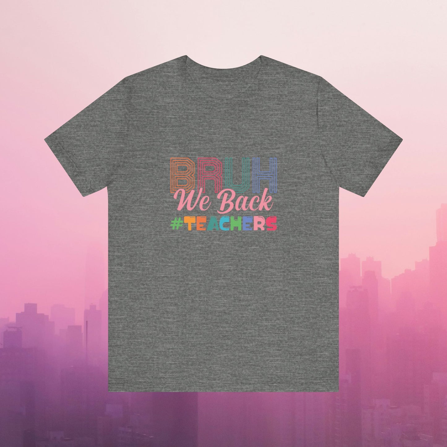 Unisex Jersey Short Sleeve Tee for Teachers