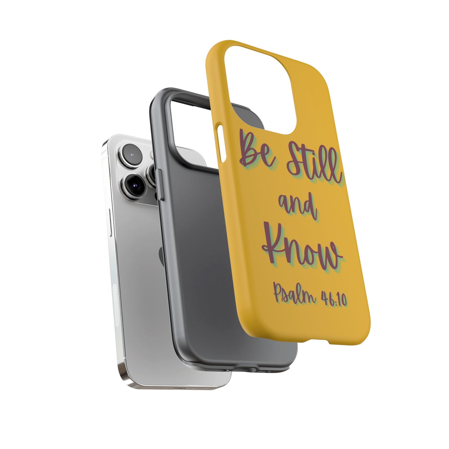 Yellow Be Still and Know Case, Inspirational Motivational Accessory, Gift for Faith Lovers, Psalm 46:10
