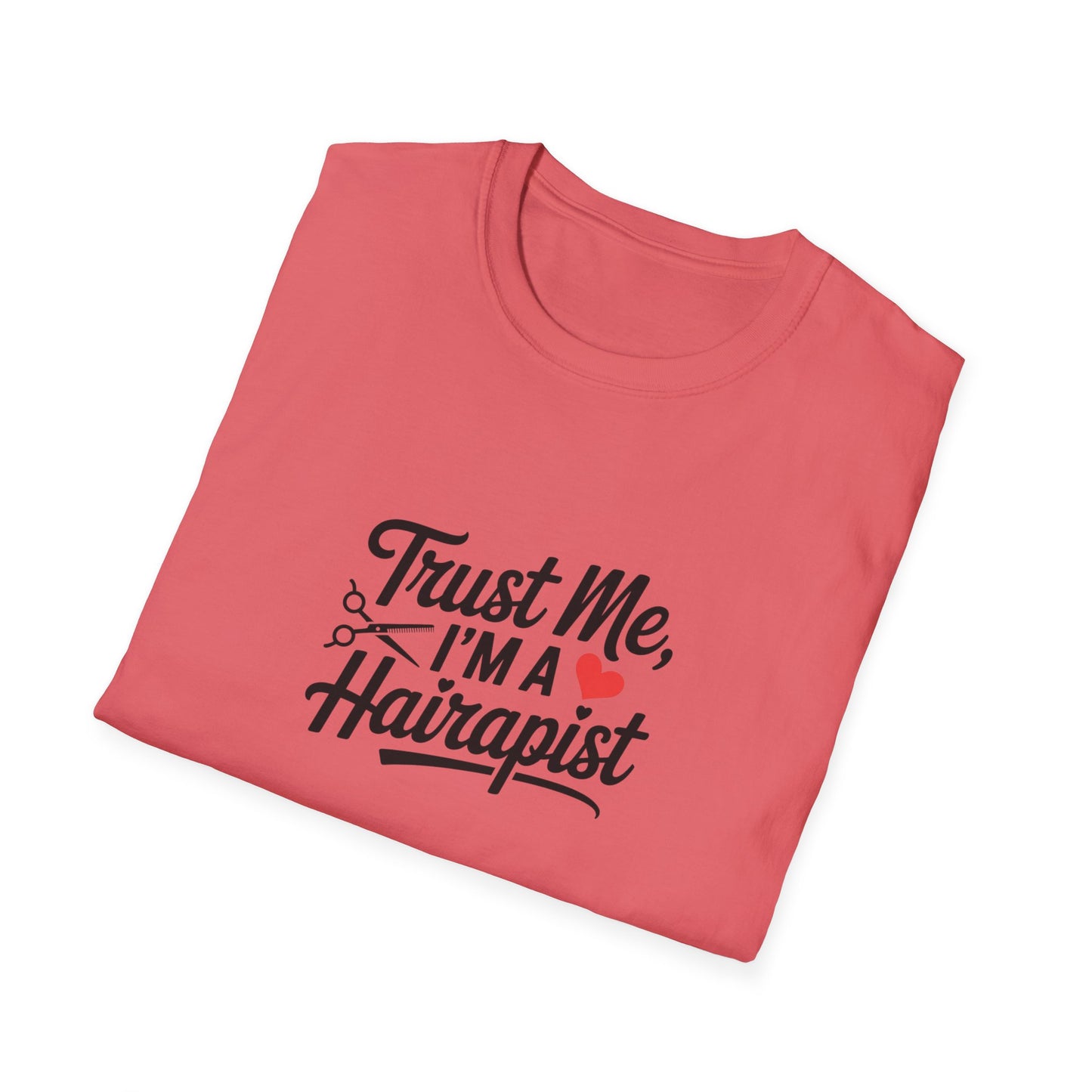 Funny Hair Stylist T-Shirt, Humor Gift for Hairdressers, Unisex Tee for Salon Professionals, Hairdresser Apparel, Birthday Gift for Stylists