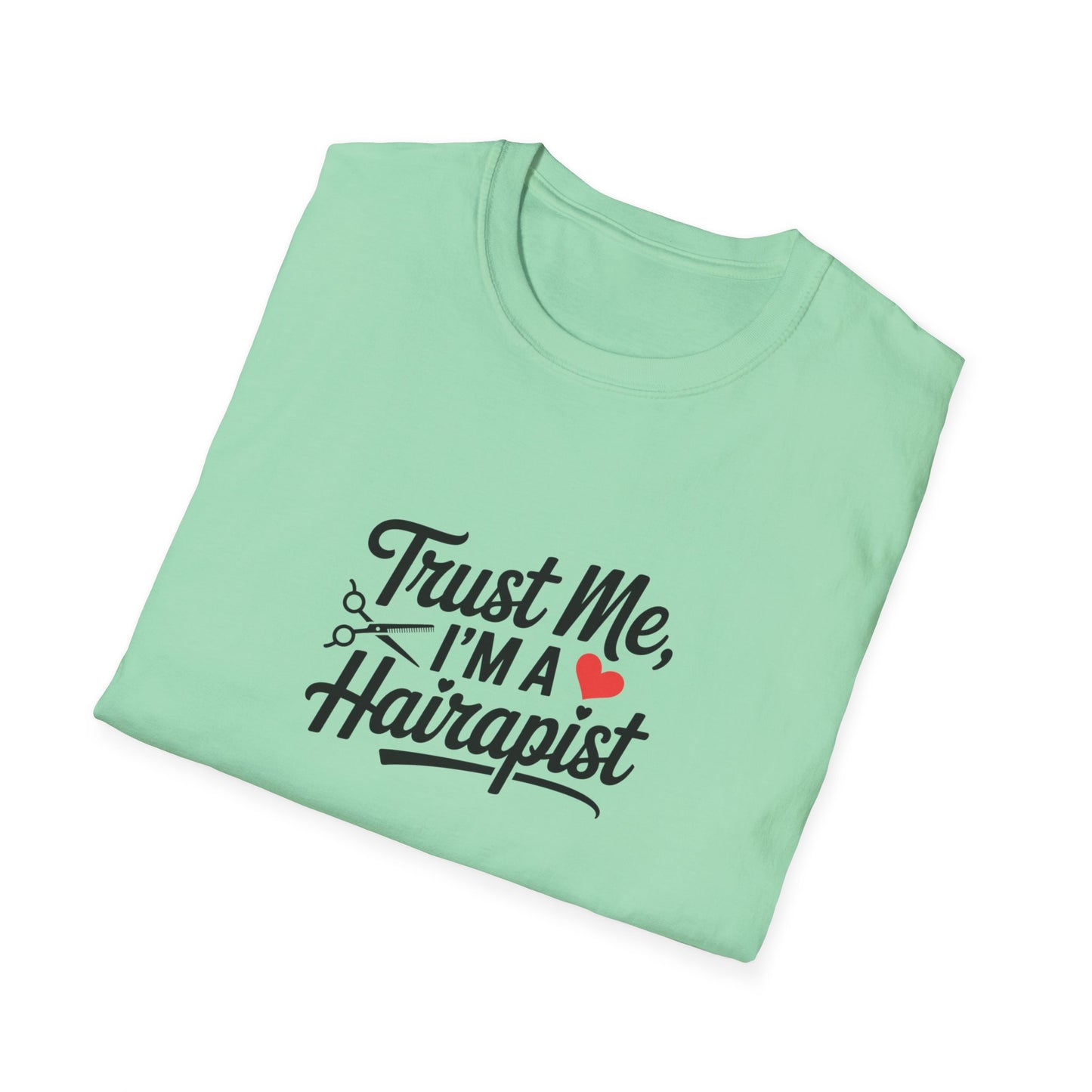 Funny Hair Stylist T-Shirt, Humor Gift for Hairdressers, Unisex Tee for Salon Professionals, Hairdresser Apparel, Birthday Gift for Stylists