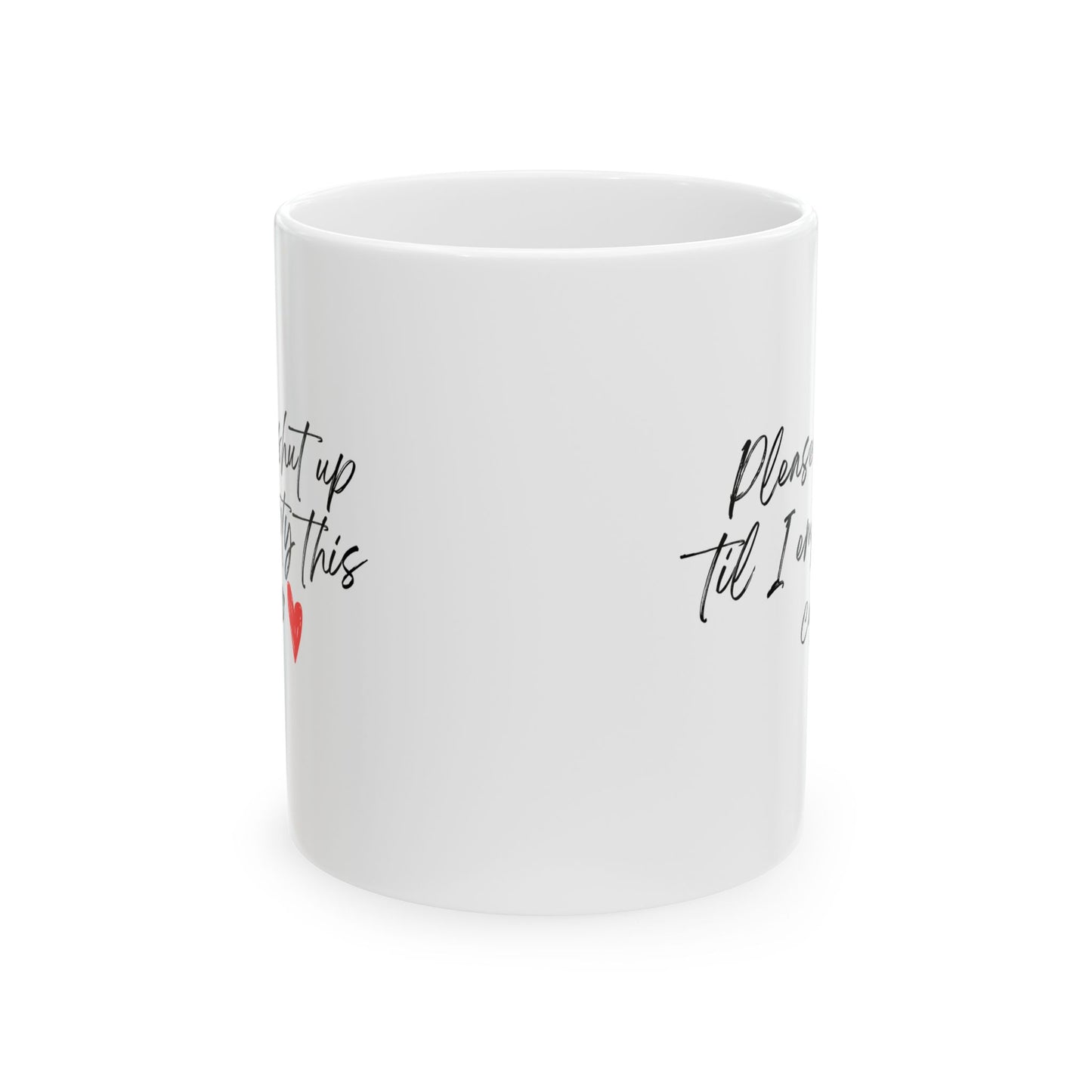 Ceramic Mug with Humorous Quote