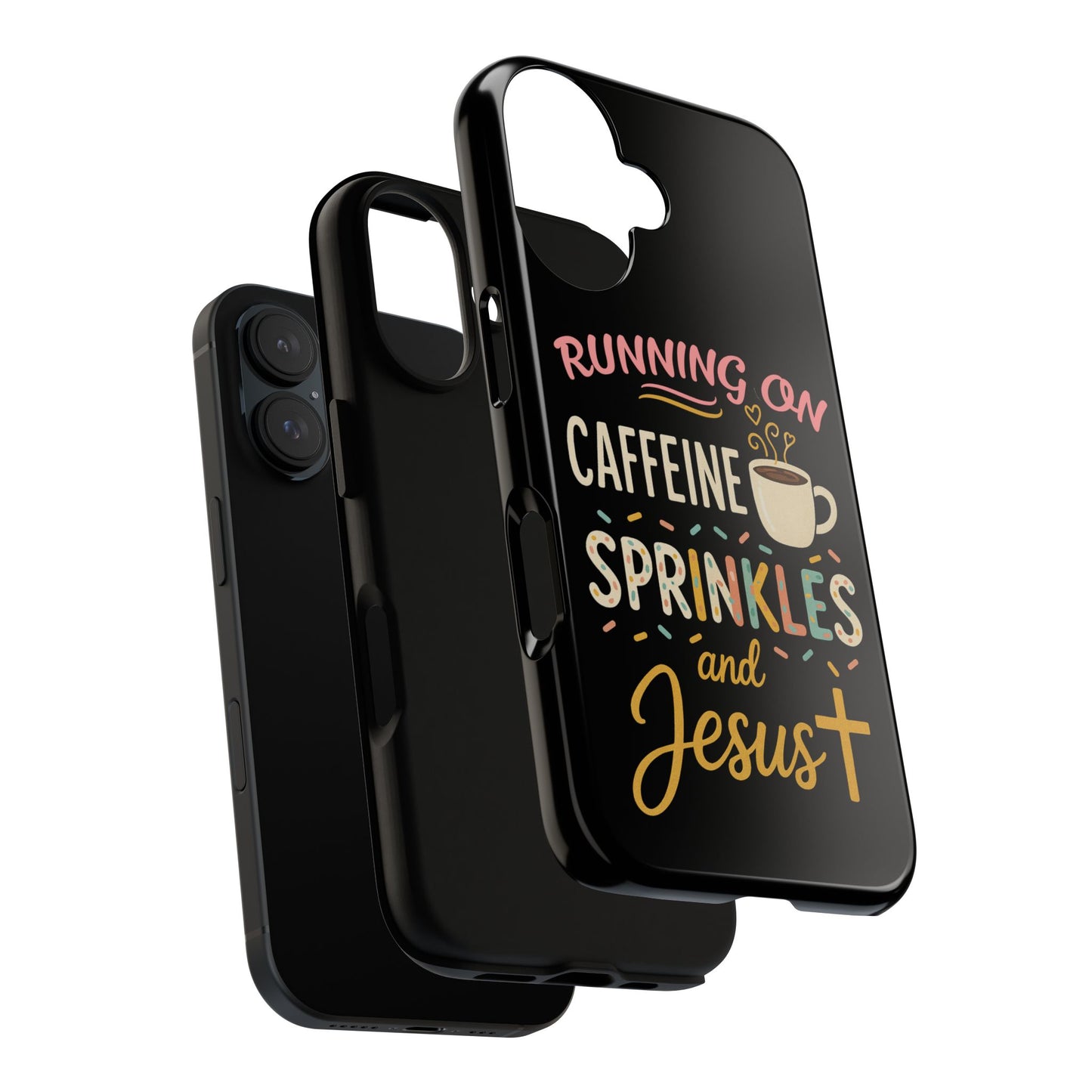 Running on Caffeine, Sprinkles, and Jesus Phone Case- Cute Coffee Lover Gift, Christian Style, Unique Phone Accessory