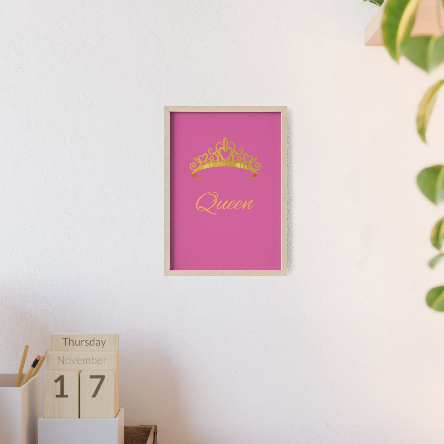Queen Crown Poster with Wooden Frame, Home Decor, Gift for Her, Birthday, Wall Art, Inspirational Decor, empowerment