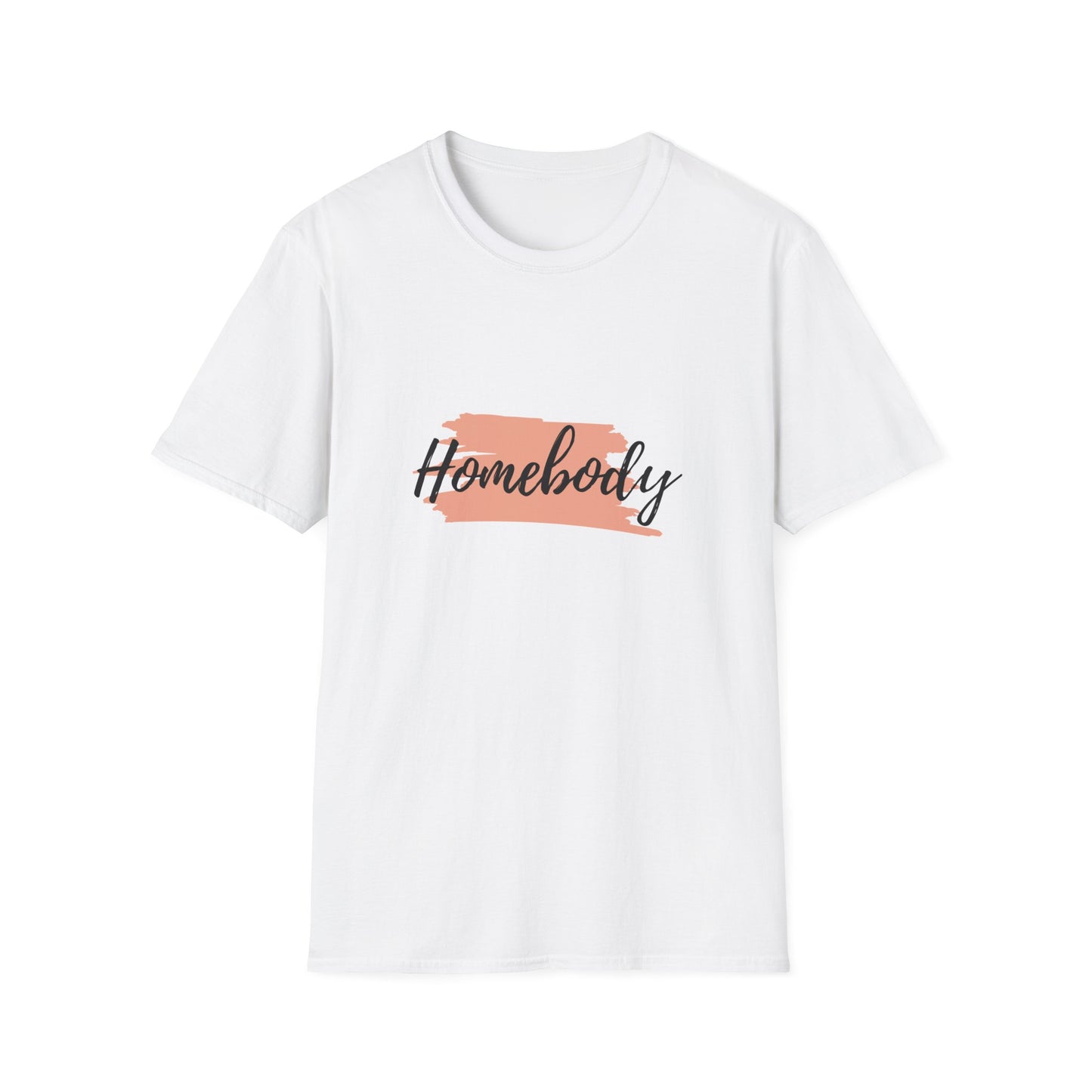 Unisex Homebody T-Shirt, Cozy Tee for Home Lovers, Gift for Homebodies, Relaxed Fit Shirt, Comfortable Everyday Wear