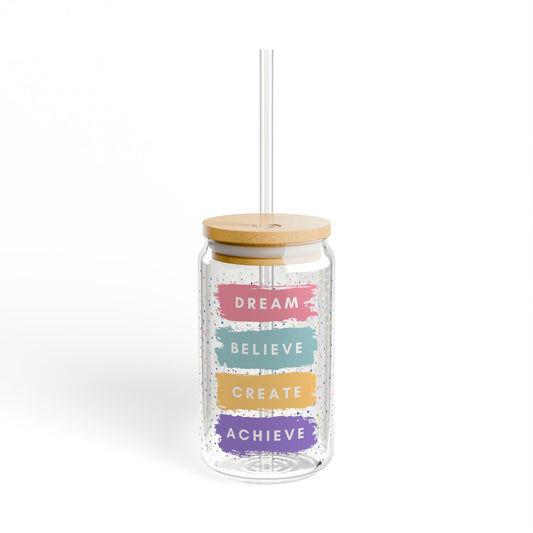 Inspirational Sipper Glass | 16oz Inspirational Drinkware, Motivational Quotes, Ideal for Home, Office, Gifts, Parties