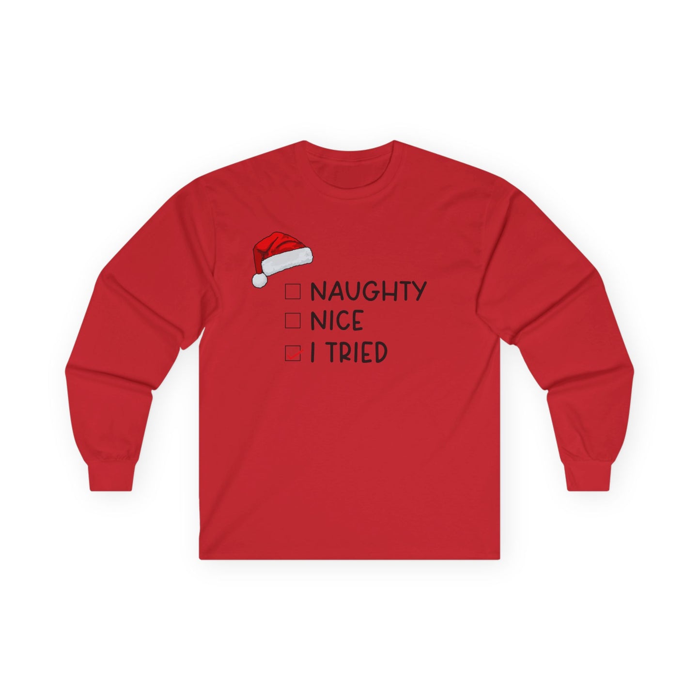 Naughty Nice Tried Long Sleeve Tee