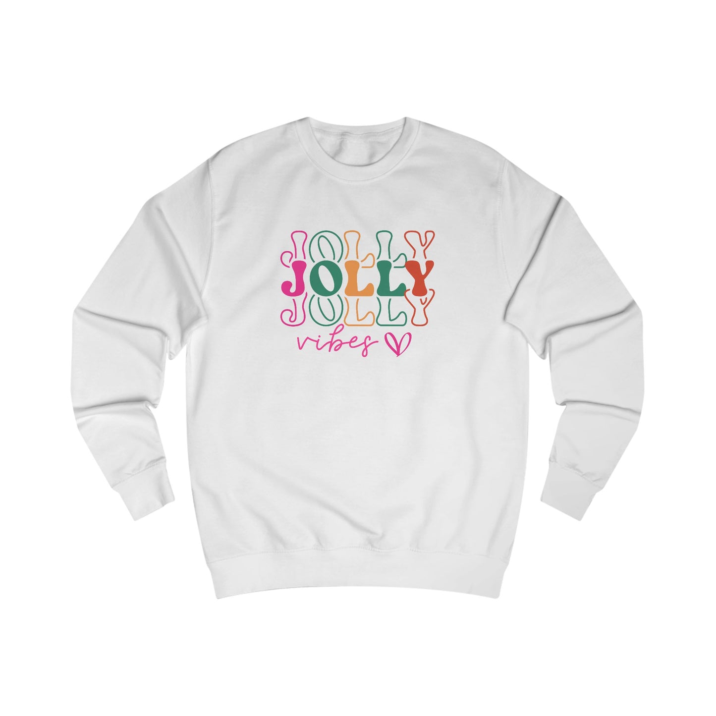 Jolly Vibes Unisex Sweatshirt