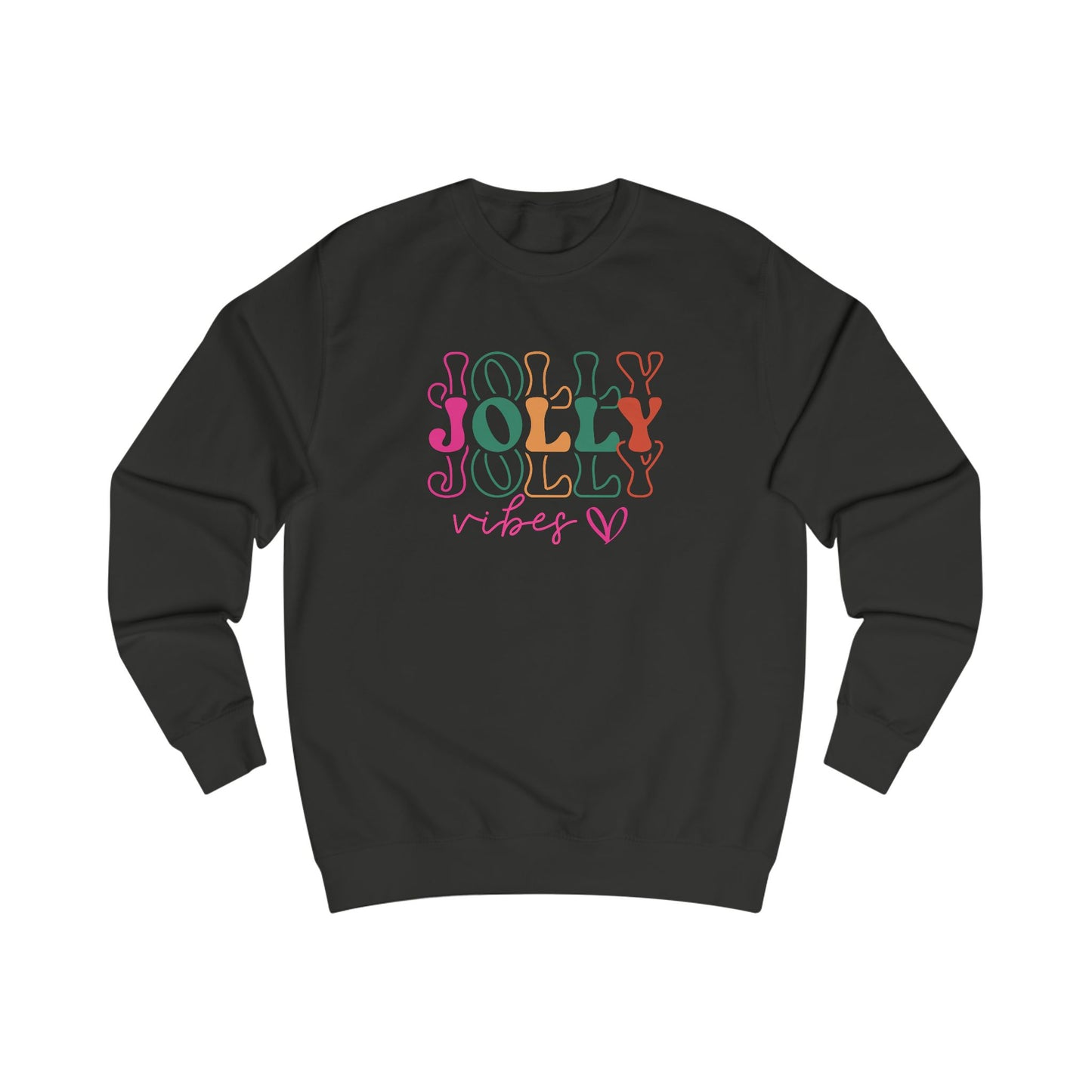 Jolly Vibes Unisex Sweatshirt
