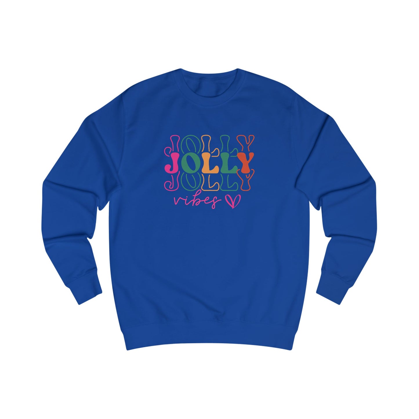 Jolly Vibes Unisex Sweatshirt