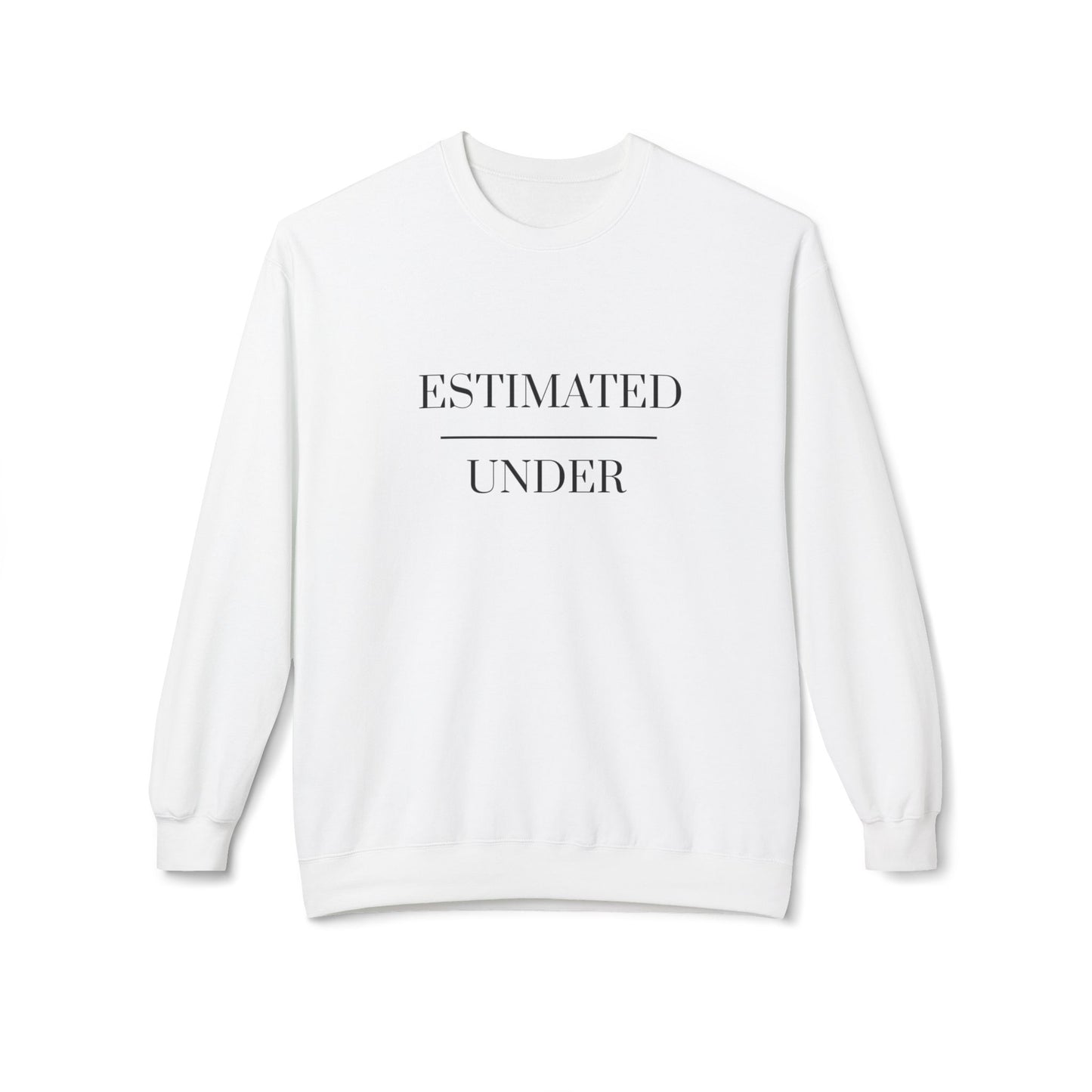 Underestimated Crewneck Sweatshirt | Cozy Pullover for Everyday Wear, Gift for Friends, Casual Style, Relaxed Fit