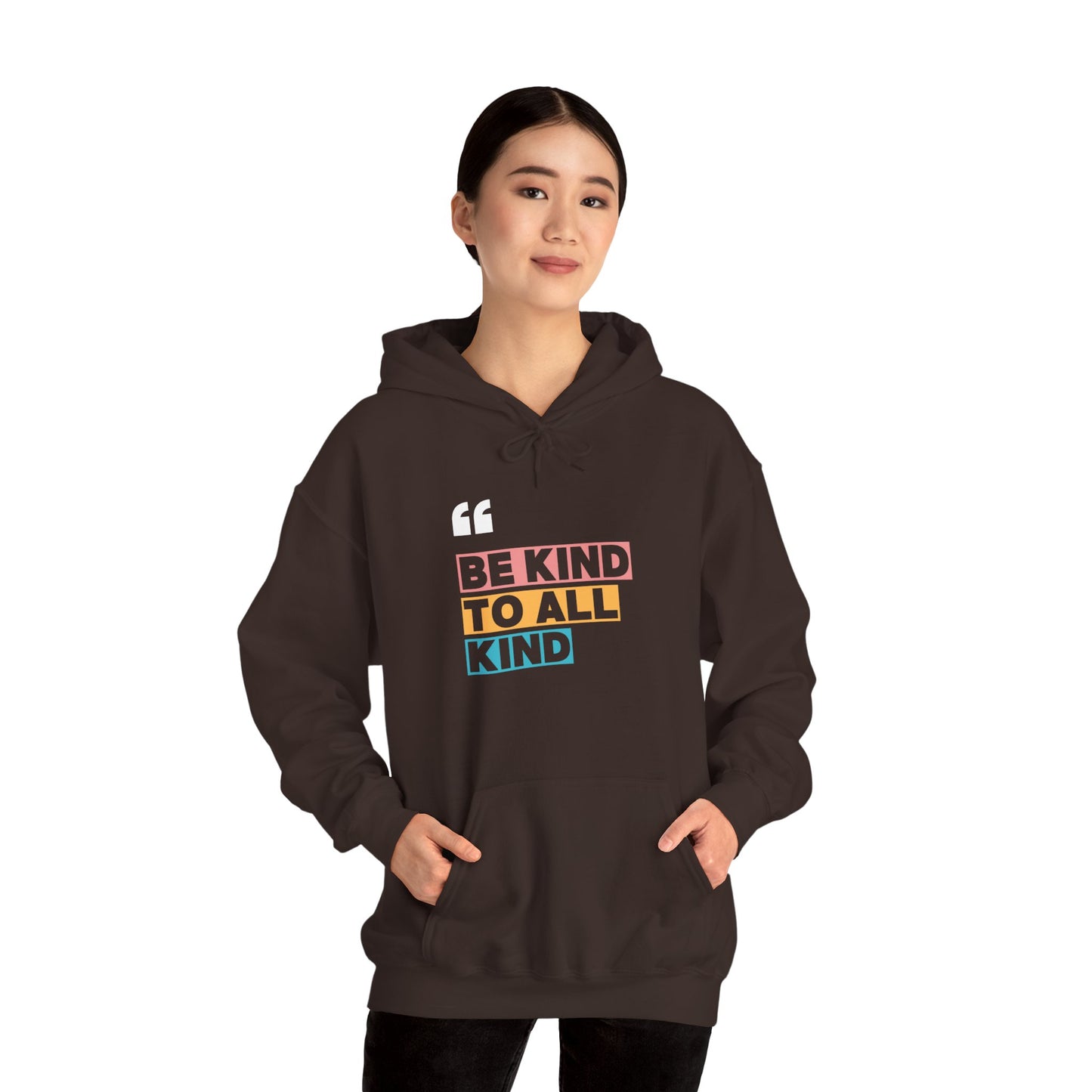 Unisex Heavy Blend™ Hooded Sweatshirt: Be Kind To All Kind