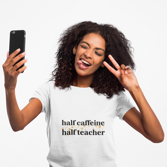 Half Caffeine Half Teacher Unisex Tee, Teacher Gift, Funny Teacher Shirt, Back to School T-Shirt, Coffee Lover Apparel, Humorous [...]