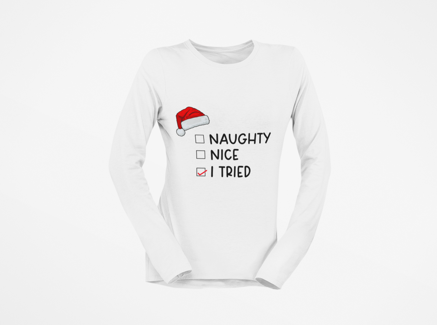 Naughty Nice Tried Long Sleeve Tee