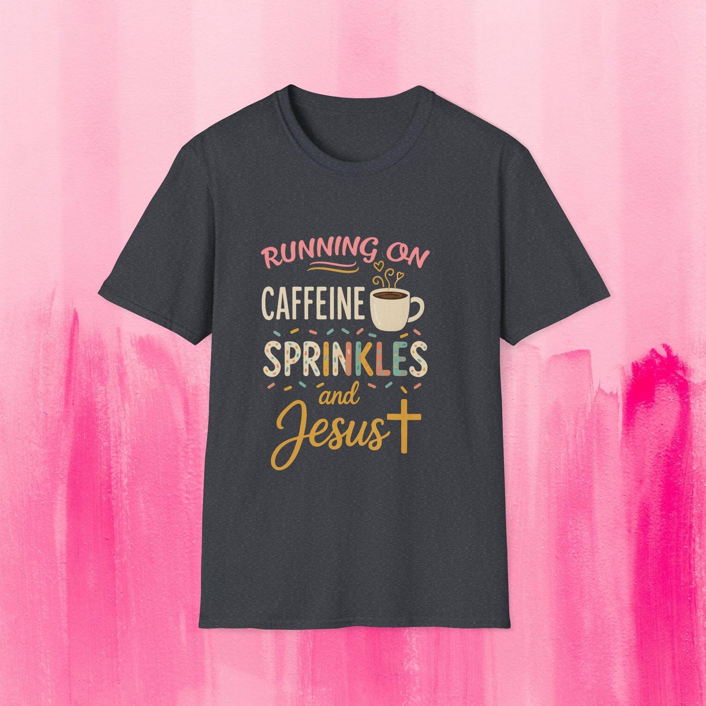 Running on Caffeine, Sprinkles, and Jesus T-Shirt | Graphic Tee | Coffee Lover Gift | Faith-Inspired Apparel | Cute Christian Shirt