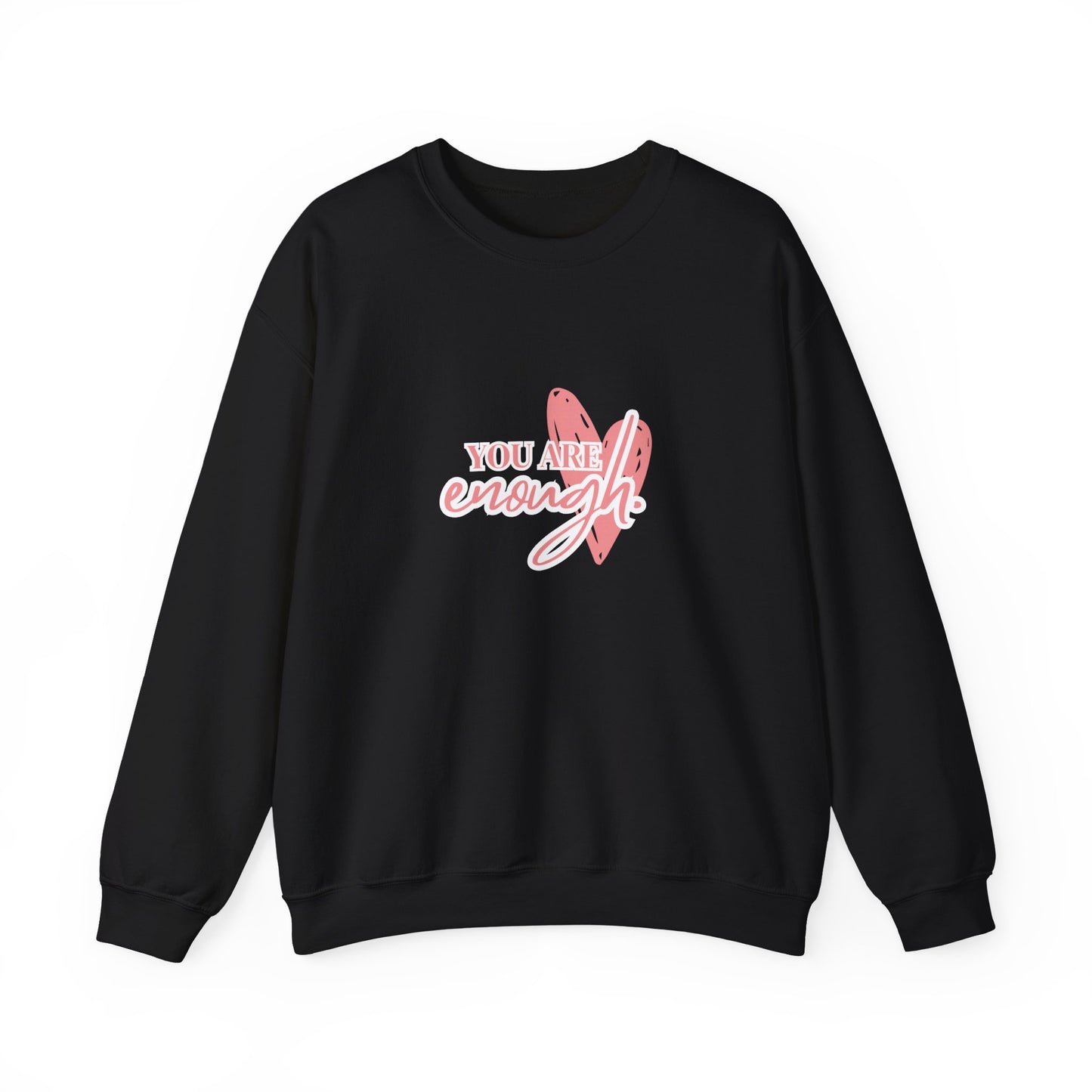 You Are Enough Crewneck Sweatshirt, Cozy Gift for Friends, Self-Love Apparel, Motivational Trendy Sweater, Everyday Comfort Wear