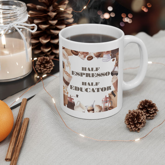 Cozy Coffee Lover's Ceramic Mug For Educators, 11oz, 15oz, Drinkware for Coffee Enthusiasts, Gift for Birthdays, Holidays, Home Decor