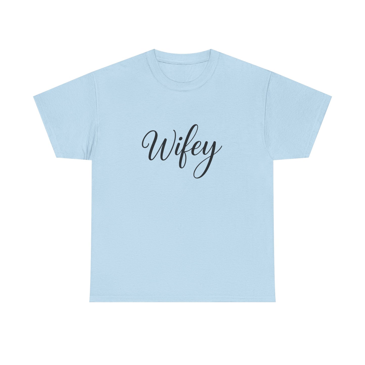 Wifey Unisex Heavy Cotton Tee, Funny Couple Gift, Bridal Shower Gift, Anniversary, Comfortable T-Shirt, Everyday Wear