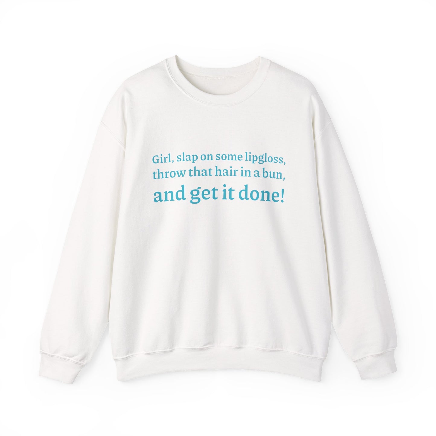 Chic Motivational Crewneck Sweatshirt, Inspirational Apparel, Casual Fashion, Gift for Her, Cozy Style