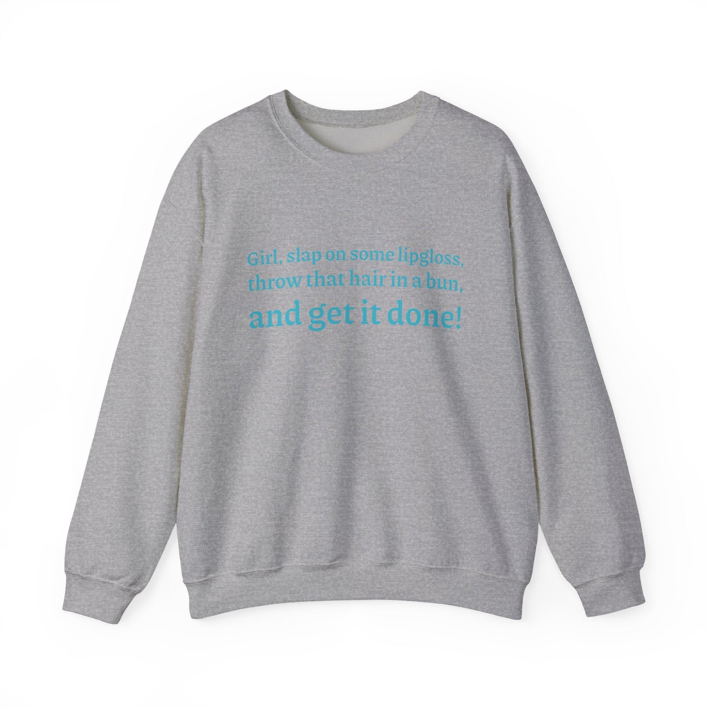 Chic Motivational Crewneck Sweatshirt, Inspirational Apparel, Casual Fashion, Gift for Her, Cozy Style