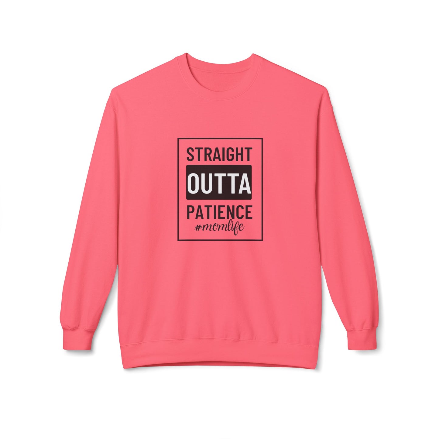 Unisex Crewneck Sweatshirt with "Straight Outta Patience" - Cozy, Family, Self-Care, Relaxation, Everyday Wear