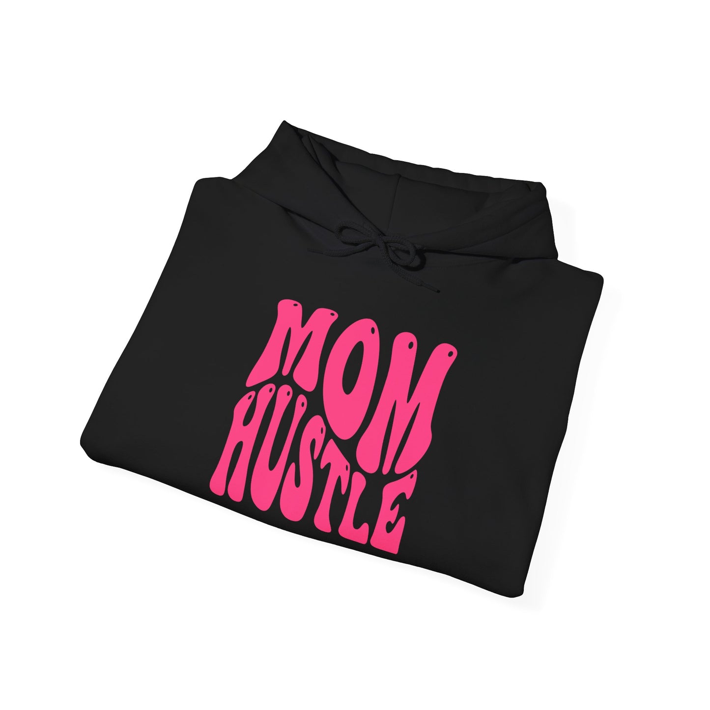 Mom Hustle Unisex Hoodie - Cozy Sweatshirt for Empowered Moms